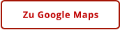 Zu Google Maps